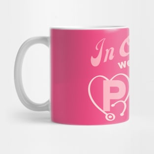 In October We Wear Pink Nurse Mug